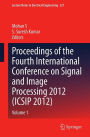 Proceedings of the Fourth International Conference on Signal and Image Processing 2012 (ICSIP 2012): Volume 1