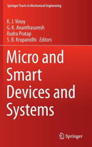 Title: Micro and Smart Devices and Systems, Author: K. J. Vinoy