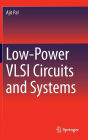 Low-Power VLSI Circuits and Systems