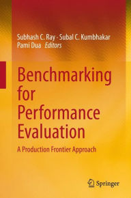 Title: Benchmarking for Performance Evaluation: A Production Frontier Approach, Author: Subhash C. Ray