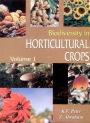 Biodiversity in Horticultural Crops Vol. 1