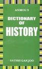 Title: Dictionary of History, Author: Satish Ganjoo