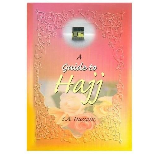 A Guide to Hajj