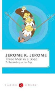 Title: three Men in a Boat, Author: Jerome K. Jerome