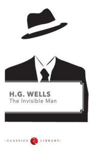 Title: The Invisible man, Author: H. G. Wells