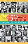 50 Maestros, 50 Recordings: The Best of Indian Classical Music