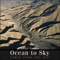 Title: Ocean to Sky: India from the Air, Author: Kunal Verma