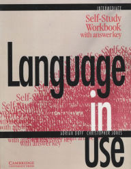 Title: Language in Use: Intermediate Self Study Workbook with Answer Key, Author: Adrian Doff
