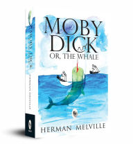 Title: Moby Dick Or, The Whale, Author: Herman Melville