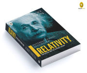 Alternative view 3 of Relativity: The Special And The General Theory