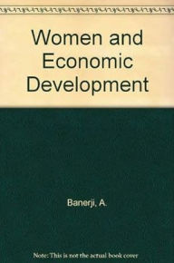Title: Women and Economic Development, Author: Anita Banerji