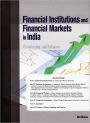 Financial Institutions and Financial Markets in India: Functioning and Reforms