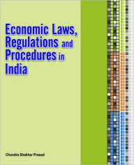 Economic Laws, Regulations and Procedures in India
