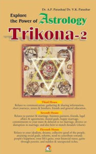 Title: Explore the Power of Astrology Trikona - 2, Author: A. P. Parashar