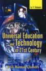 Universal Education and Technology in the 21st Century