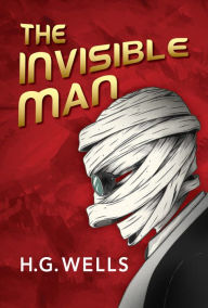 Title: The Invisible Man, Author: H. G. Wells