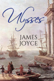 Title: Ulysses by James Joyce, Author: James Joyce
