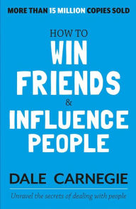 Title: How to Win Friends and Influence People, Author: Dale Carnegie