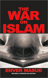 Title: The War on Islam, Author: Enver Masud