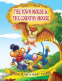 The Town Mouse and The Country Mouse: Uncle Moon's Fairy Tales