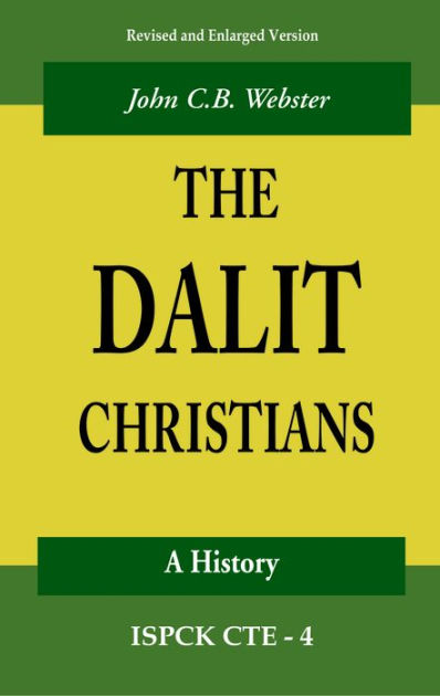 The Dalit Christians: A History By John C.B. Webster | NOOK Book (eBook ...