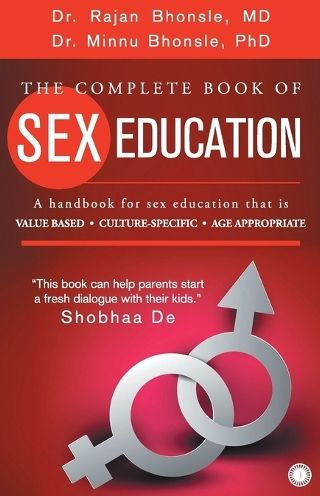 The Complete Book Of Sex Education By Dr Rajan Bhonsle