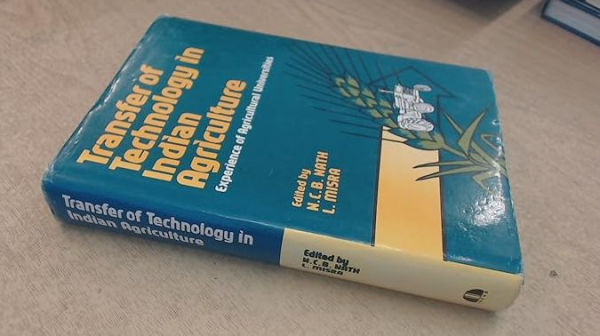 Transfer of Technology in Indian Agriculture: Experience of Agricultural Universities