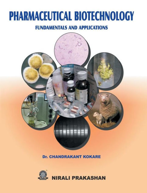 PHARMACEUTICAL BIOTECHNOLOGY FUNDAMENTALS AND APPLICATION By DR ...