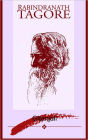 Gitanjali: Song Offerings: A Collection of Prose Translations Made by the Author from the Original Bengali