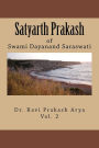 Satyarth Prakash Vol.2: A True Face of Hinduism & An Agenda for Reformation of World Religions