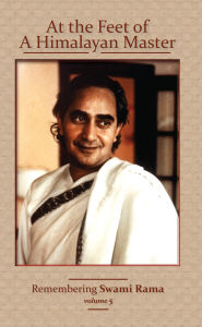 Title: At the Feet of a Himalayan Master: Remembering Swami Rama, Author: Prakesh Keshaviah