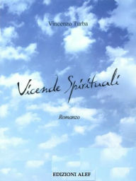 Title: Vicende spirituali, Author: Vincenzo Turba