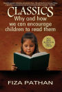 CLASSICS: Why and how we can encourage children to read them