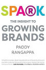 Spark: The Insight to Growing Brands