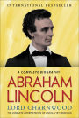 Abraham Lincoln: A Biography