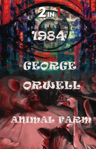 Title: 1984 And Animal Farm, Author: George Orwell