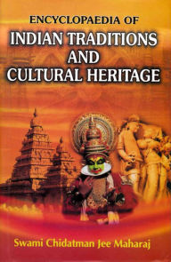 Title: Encyclopaedia of Indian Traditions and Cultural Heritage (Ancient Indian Cities), Author: Arts & Science Academic Publishing