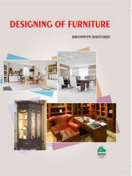 Title: Designing of Furniture, Author: Bronwyn Rayford