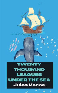 Title: Twenty Thousand Leagues Under the Sea, Author: Jules Verne