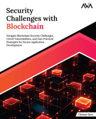 Title: Security Challenges with Blockchain, Author: Chintan Dave