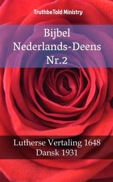 Bijbel Nederlands-Deens Nr.2: Lutherse Vertaling 1648 - Dansk 1931