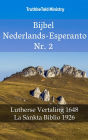 Bijbel Nederlands-Esperanto Nr. 2: Lutherse Vertaling 1648 - La Sankta Biblio 1926