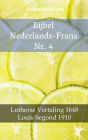 Bijbel Nederlands-Frans Nr. 4: Lutherse Vertaling 1648 - Louis Segond 1910