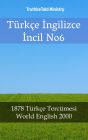 Türkçe Ingilizce Incil No6: 1878 Türkçe Tercümesi - World English 2000