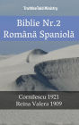Biblie Nr.2 Româna Spaniola: Cornilescu 1921 - Reina Valera 1909