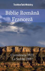 Biblie Româna Franceza: Cornilescu 1921 - La Sainte 1887