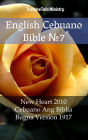 English Cebuano Bible: New Heart 2010 - Cebuano Ang Biblia, Bugna Version 1917