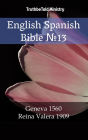 English Spanish Bible: Geneva 1560 - Reina Valera 1909