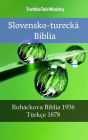 Slovensko-turecká Biblia: Roháckova Biblia 1936 - Türkçe 1878