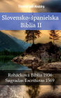 Slovensko-spanielska Biblia II: Roháckova Biblia 1936 - Sagradas Escrituras 1569